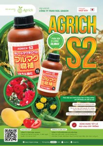 AGRICH S2 – Giúp cây trồng khỏe mạnh,  phát triển tốt